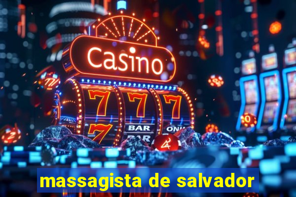 massagista de salvador